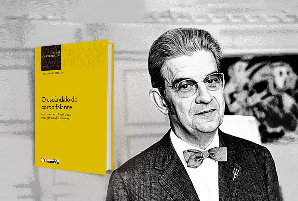 Jacques Lacan: conceitos do psicanalista francês são abordados no livro de Shoshana Felman