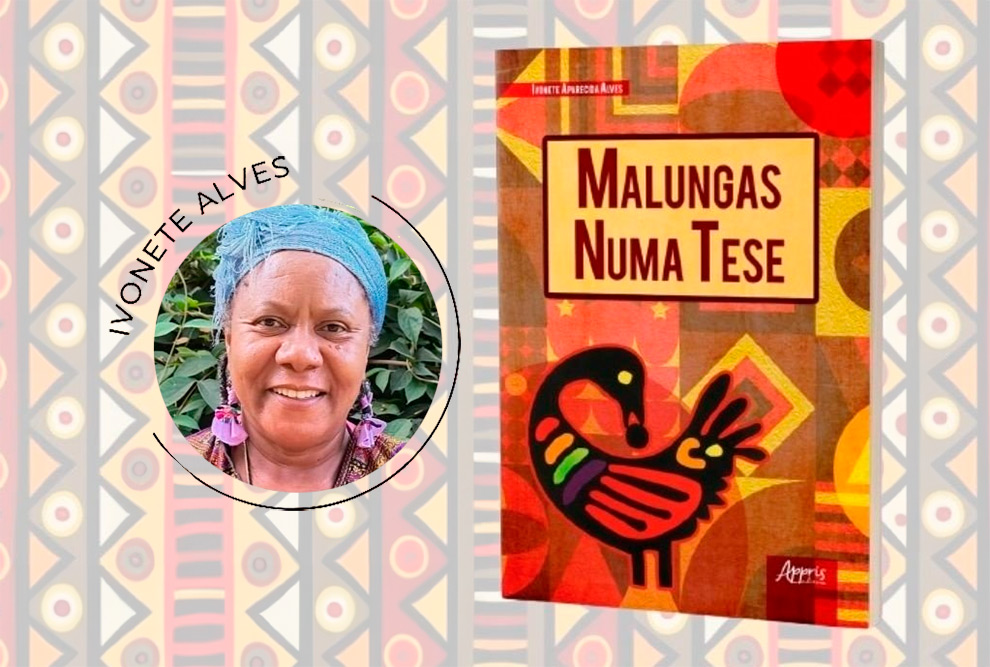 Livro “Malungas numa tese” será lançado durante aula aberta em seminário da FE