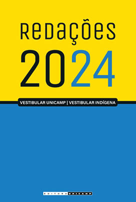 Redações 2024: Vestibular Unicamp-Vestibular Indígena