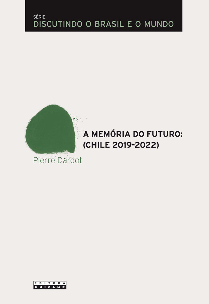 Capa de A Memória do Futuro: (Chile 2019-2022): obra recupera a história da ditadura chilena de Augusto Pinochet