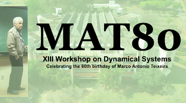 Imecc promove XIII Workshop on Dynamical Systems e celebra os 80 anos de Marco Antonio Teixeira