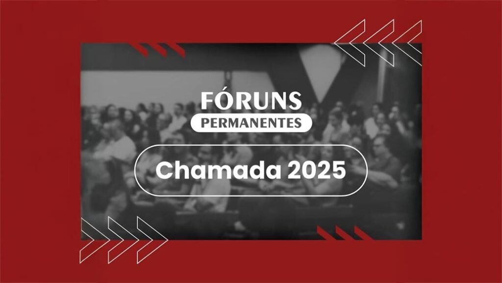 Proeec recebe propostas para os Fóruns Permanentes de 2025