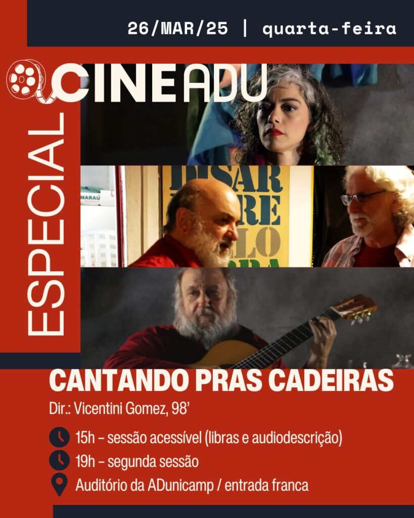 ADunicamp exibe o documentário "Cantando pras Cadeiras"