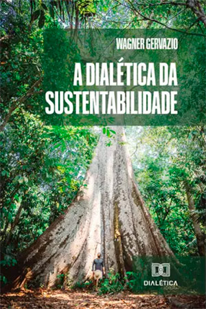 Capa do livro A dialética da sustentabilidade