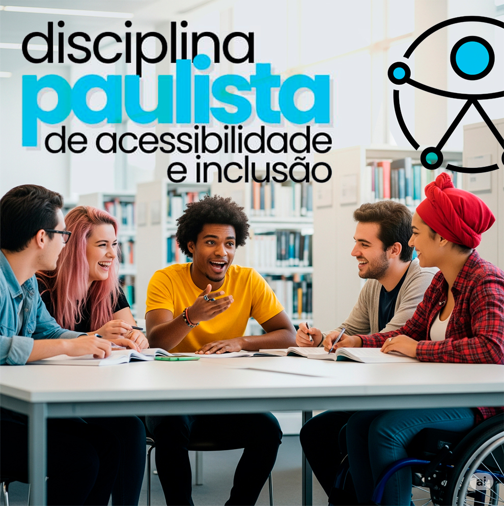 PRG e Univesp oferecem, online, "Disciplina Paulista de Acessibilidade e Inclusão"