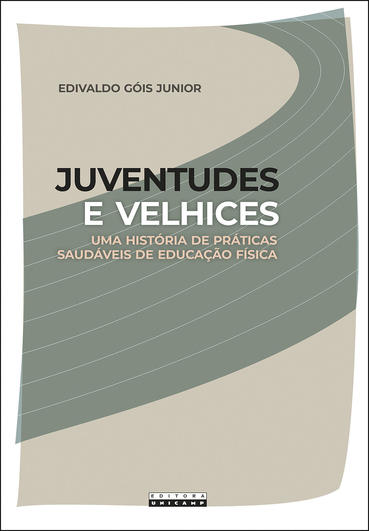 Capa do livro "Juventudes e Velhices"