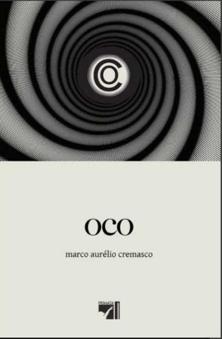 Marco Aurélio Cremasco lança o livro "Oco"