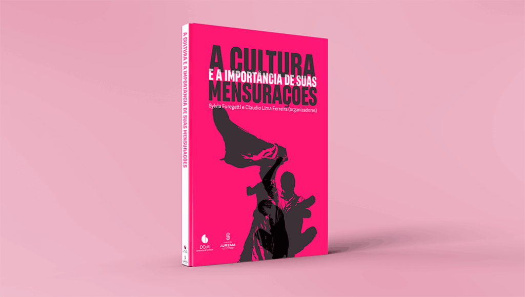 Proeec e DCult realizam lançamento do livro "A Cultura e a Importância de suas Mensurações"