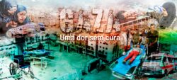 Gaza Uma dor sem cura